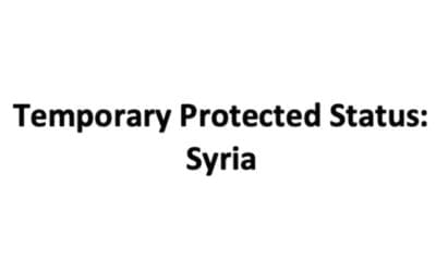 Re-Registration Period Open for Individuals w/ Temporary Protected Status under Syria’s designation