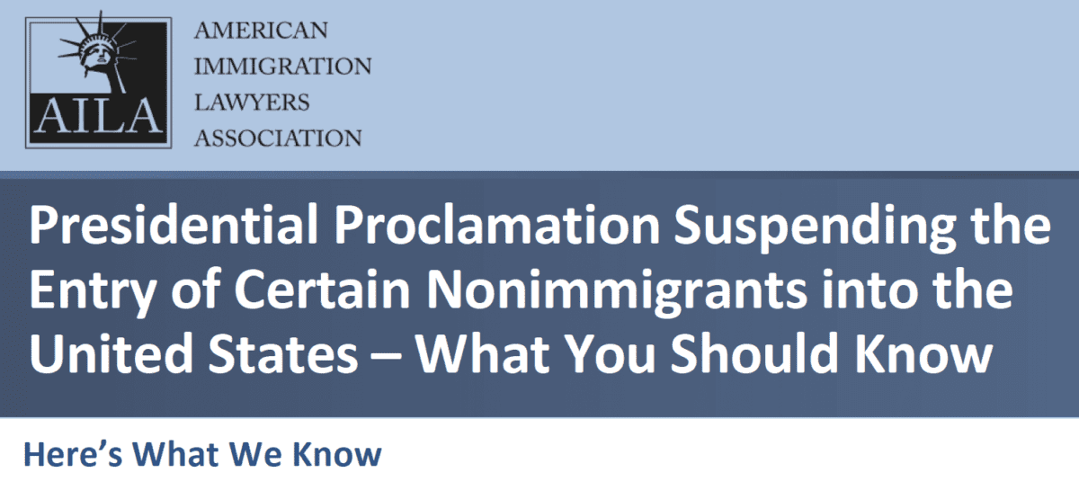 Presidential Proclamation Suspending the Entry of Certain Nonimmigrants – What We Know