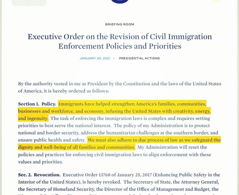 New Executive Order Revising Civil Immigration Enforcement Policies and Priorities. “Immigrants have helped strengthen America’s families, communities, businesses and workforce, and economy, infusing the United States with creativity, energy, and ingenuity. … We must also adhere to due process of law as we safeguard the dignity and well-being of all families and communities. …” ️🤍