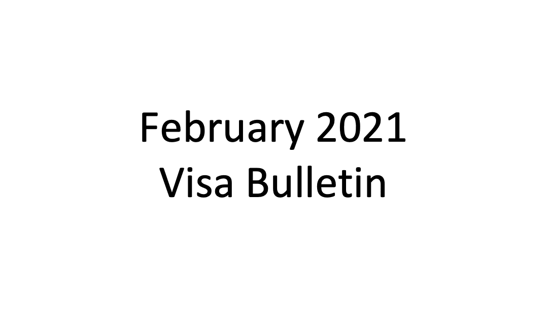 Adjustment of Status Filing Charts from the Visa Bulletin – February 2021