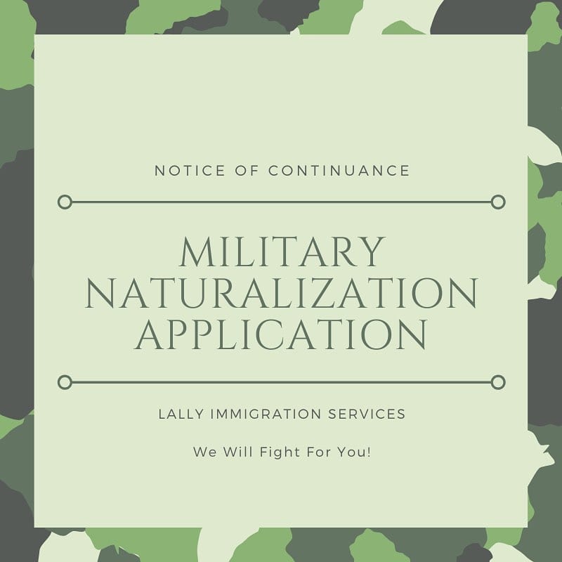 Notice of Continuance Issued on Military Naturalization Application – Approved!
