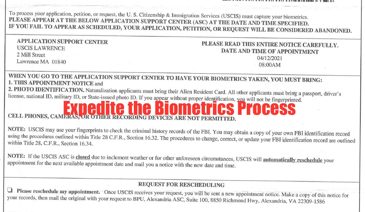 Is there any way to expedite the biometrics process?