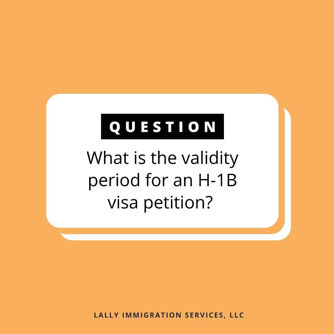 H-1B Visa Period of Validity