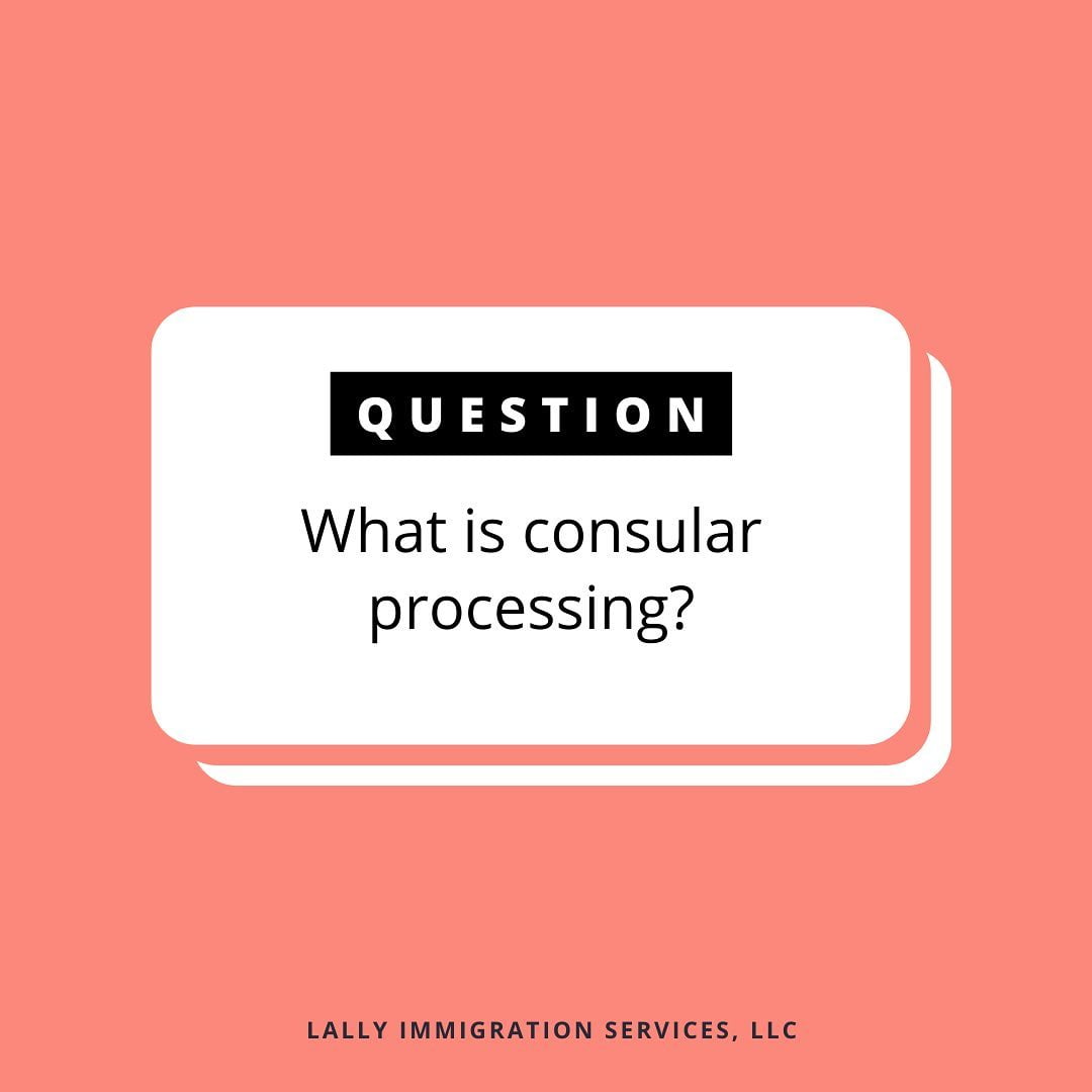 Consular Processing Lawyer