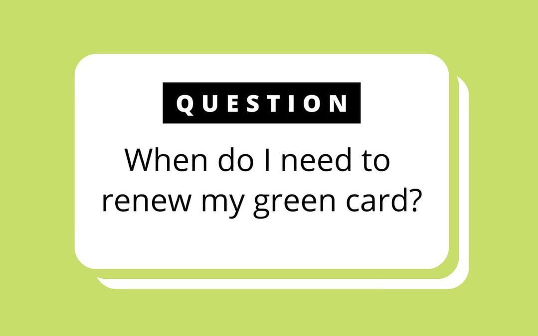 Green Card Renewals 