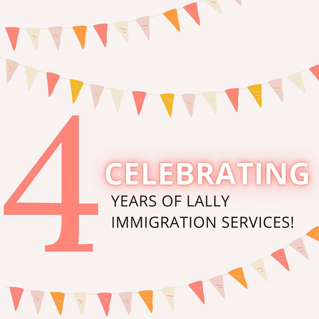 4 Years of Lally Immigration Services