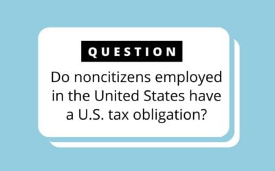 Tax Obligation for Noncitizens of the U.S.