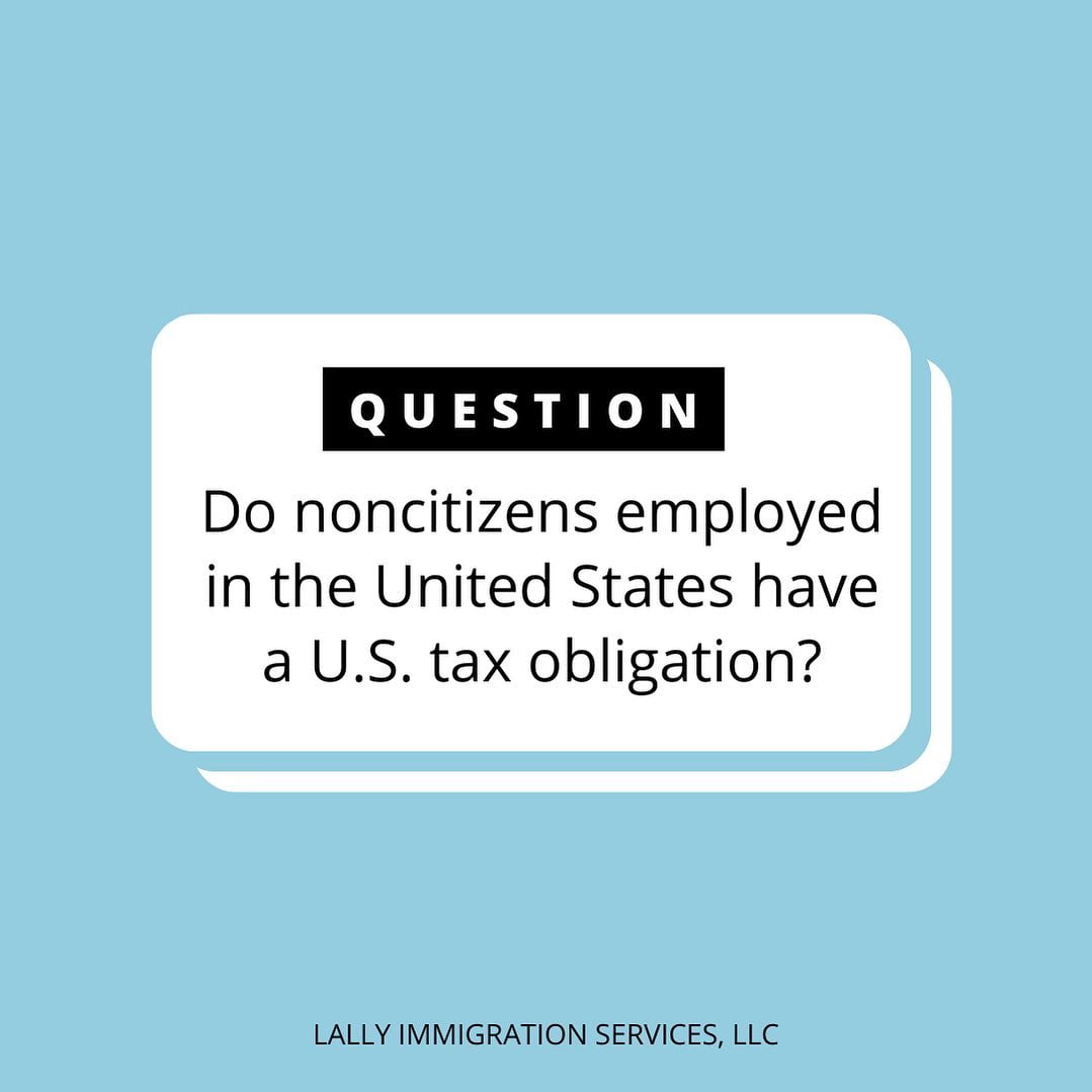 Tax Obligation for Noncitizens of the U.S.
