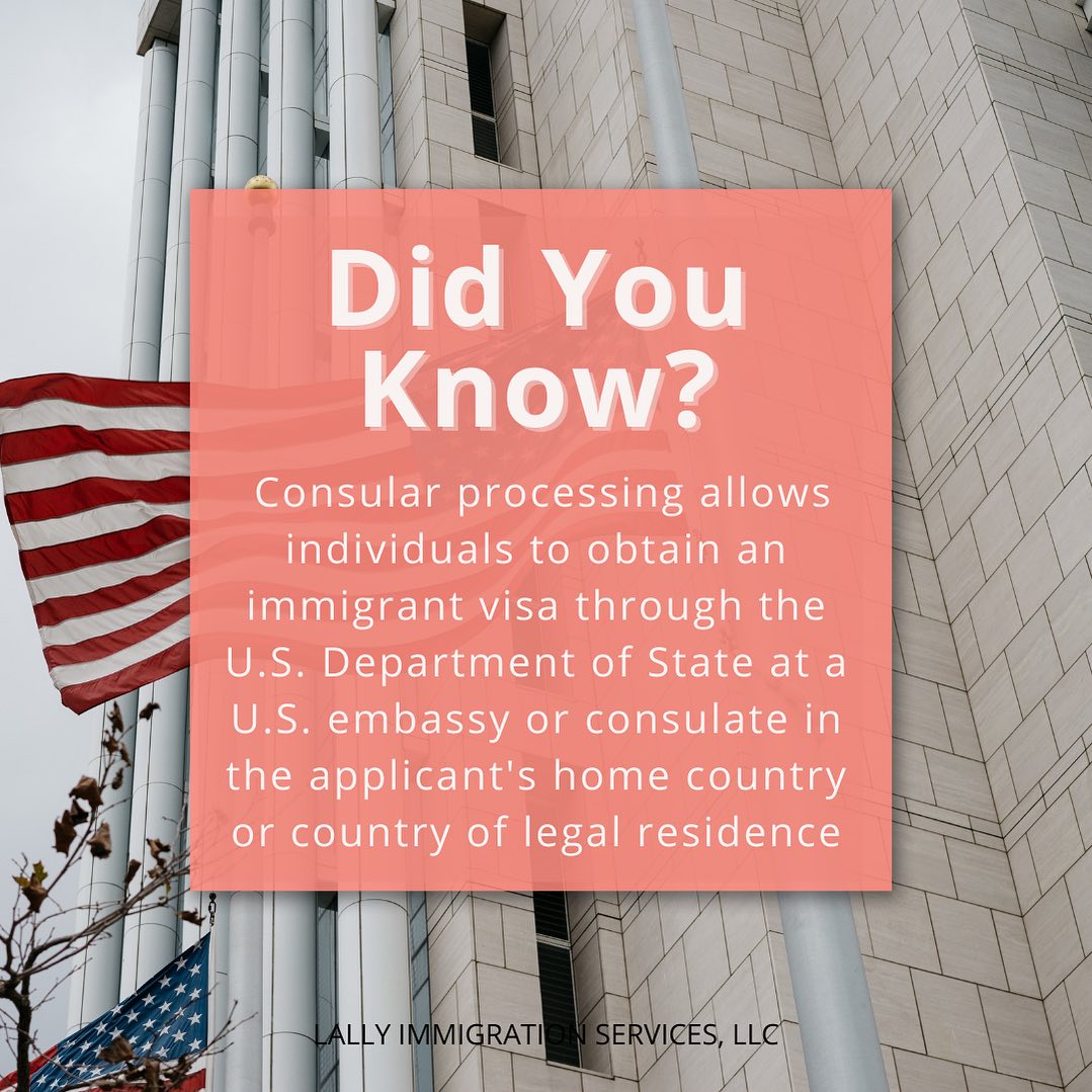 What is Consular Processing?
