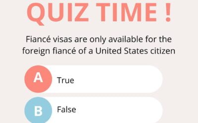 True or False Fiancé Visas
