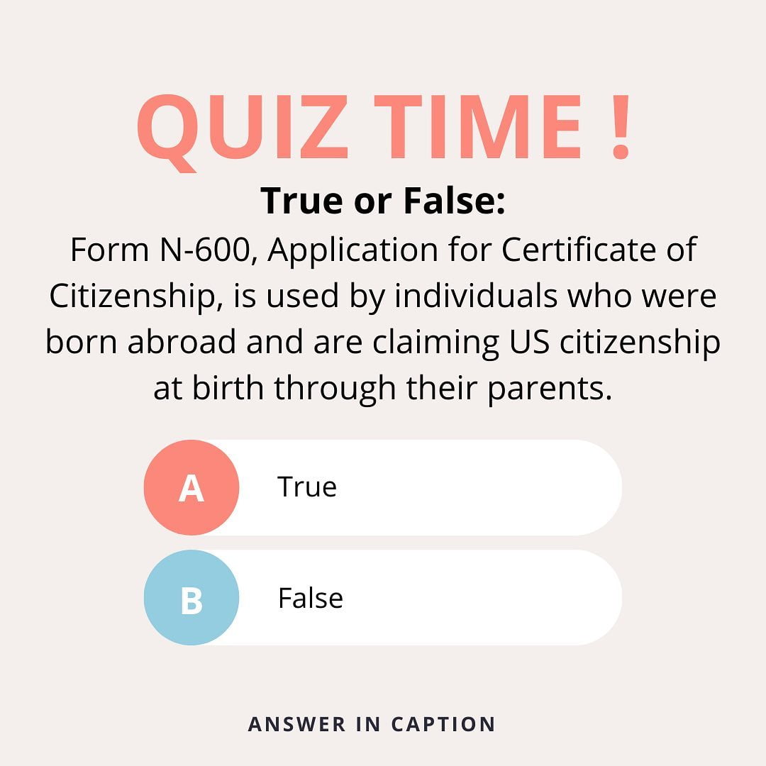 True or False – Application for Certificate of Citizenship