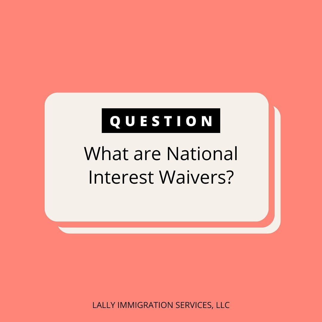 National Interest Waivers