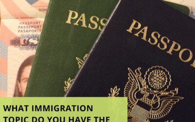 Immigration Blog Topic Request