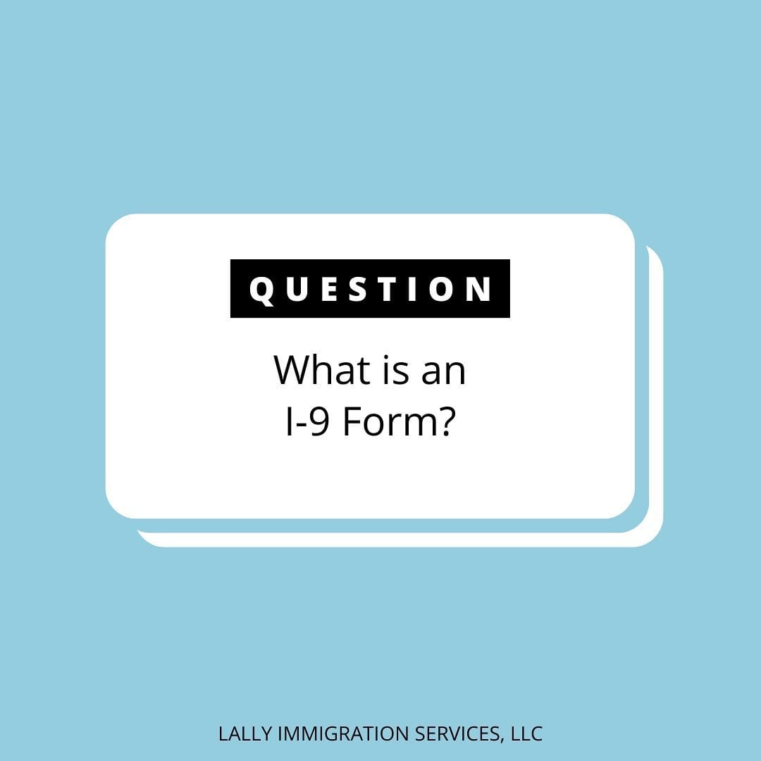 What is Form I-9?