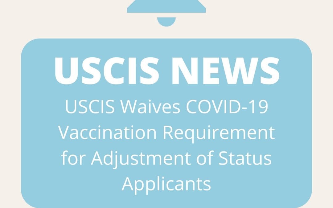 USCIS Update: COVID-19 Vaccination