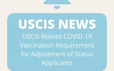 USCIS Update: COVID-19 Vaccination