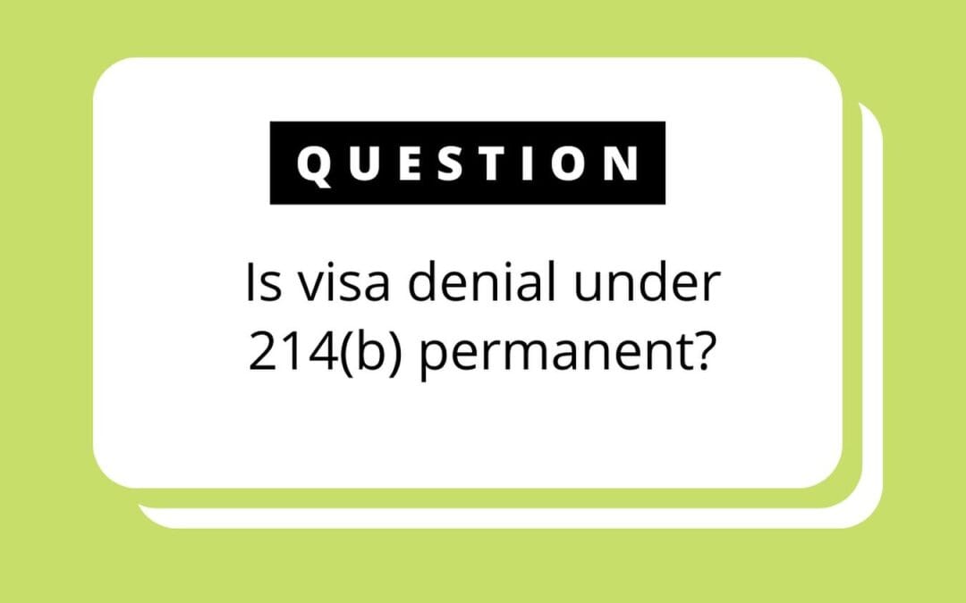 Visa Denial Immigrant Intent