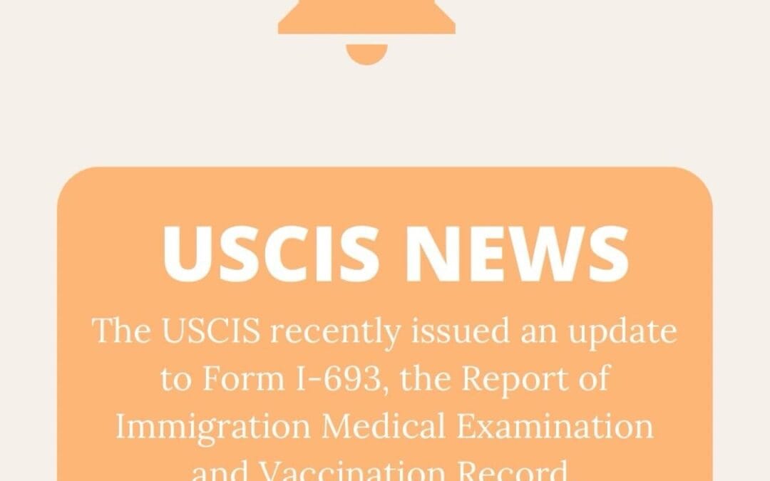 USCIS Update: Form I-693