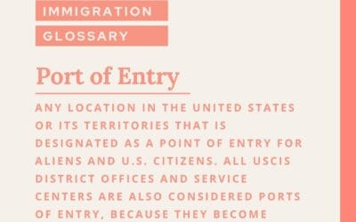 Immigration Glossary: Port of Entry