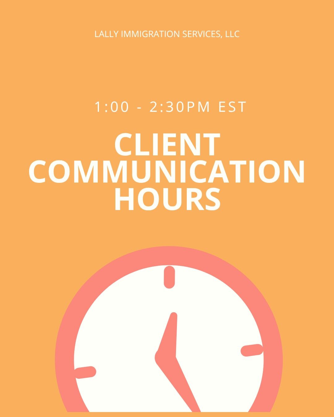 Client Communication Hours – Immigration Lawyer