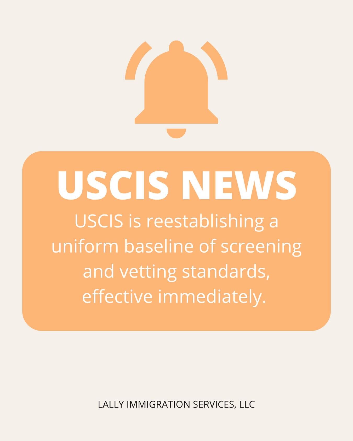 USCIS News: Uniform Baseline of Screening and Vetting Standards