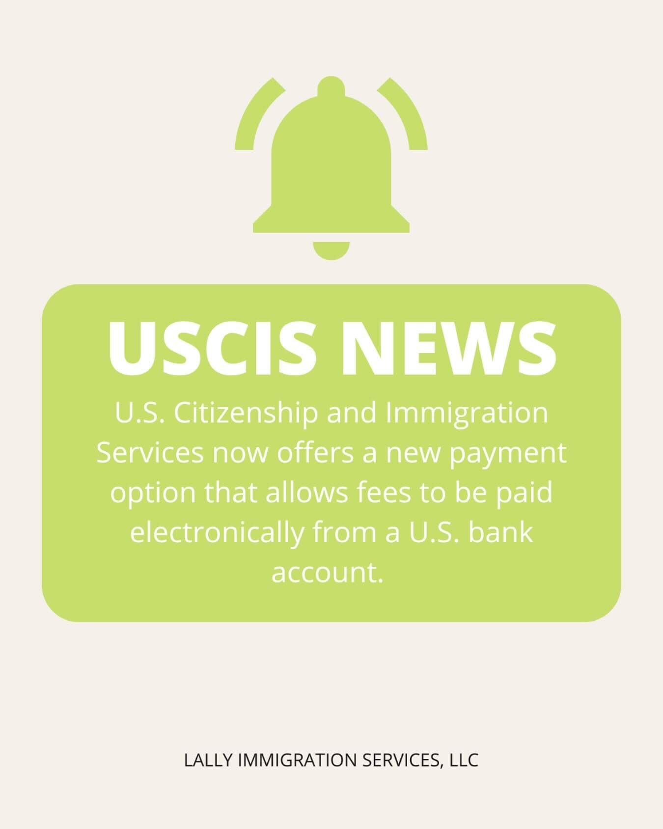 USCIS News – New Payment Option