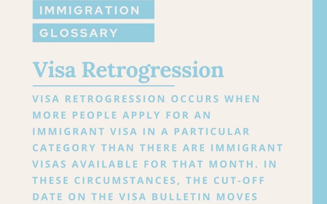 What is Visa Retrogression?