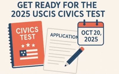 Get Ready for the 2025 Civics Test: What You Need to Know & How to Act Fast
