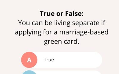 Marriage -Based Green Card True or False
