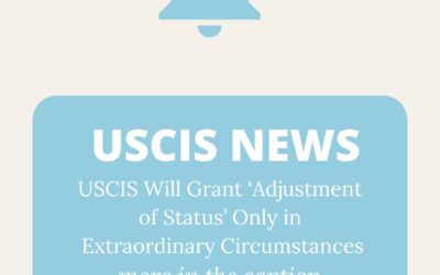 USIS New Policy on Adjustment of Status