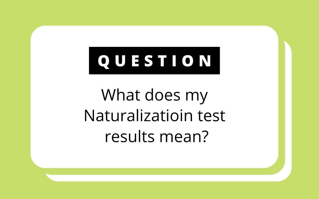 Naturalization Possible Outcomes