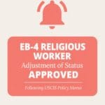 EB-4 Religious Worker Adjustment of Status Approved Following USCIS Policy Memo