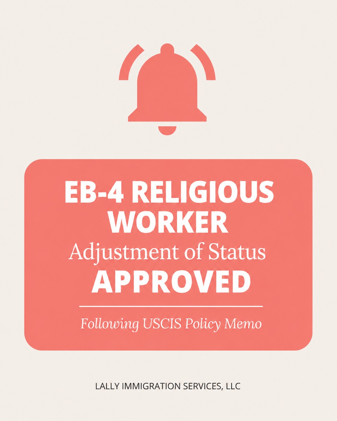 Religious Worker Green Card Approved Post-Memo EB-4 Religious Worker Adjustment of Status Approved Following USCIS Policy Memo