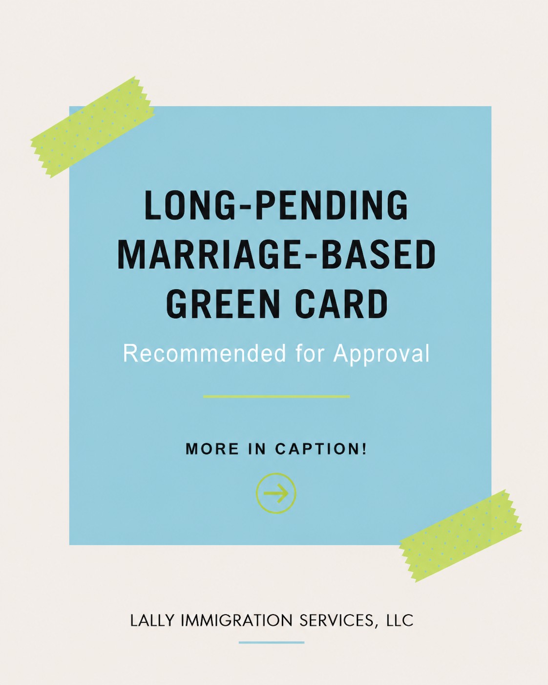 Long-Pending Marriage-Based Green Card Recommended for Approval Long-Pending Marriage-Based Green Card Recommended for Approval