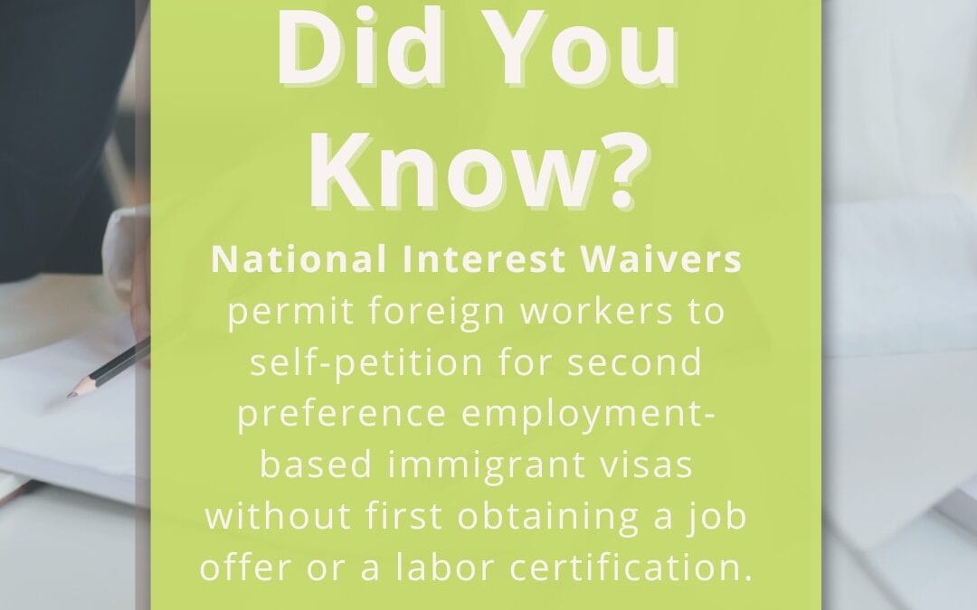 What is a National Interest Waiver?